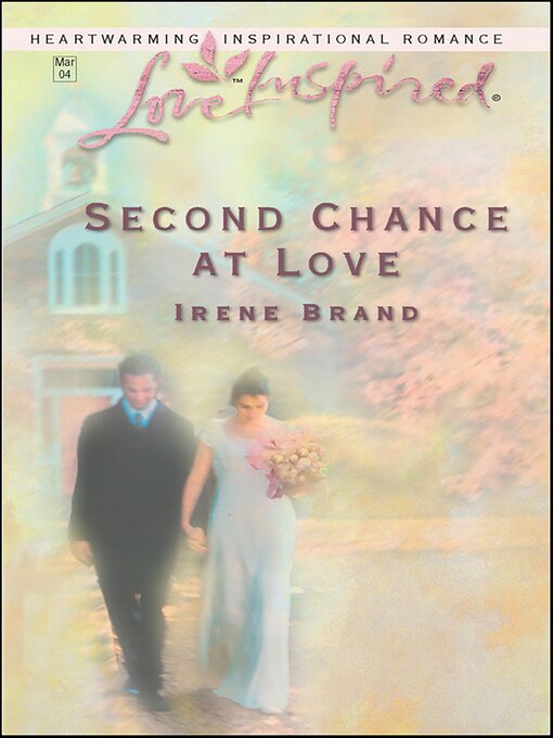 Title details for Second Chance at Love by Irene Brand - Available
